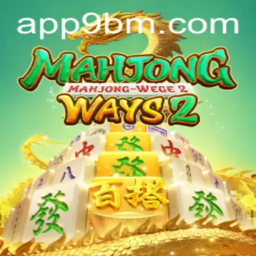 Tudo o que Você Precisa Saber sobre MahjongWays2 e a Plataforma 9BM.COM